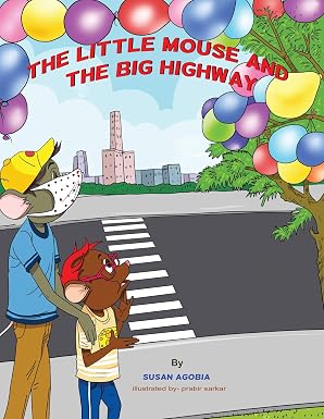 The Little Mouse And The Big Highway