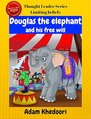 Douglas the elephant and his free will