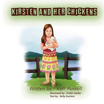 Kirsten and Her Chickens