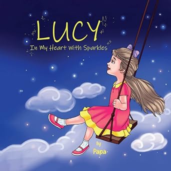 Lucy in My Heart (With Sparkles)