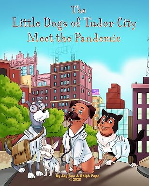 The Little Dogs of Tudor City Meet the Pandemic